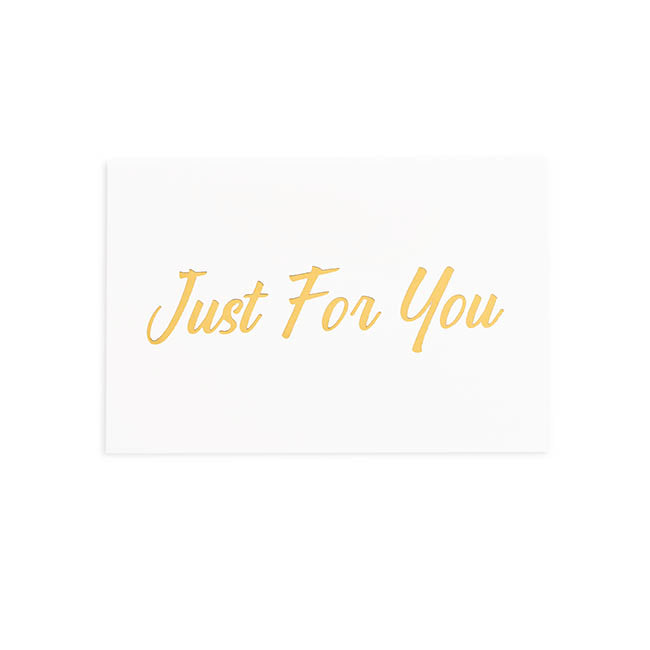 Gold Foil Card & Envelope Just For You Pack 25 (10x6.5Hcm)